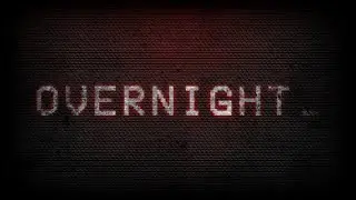 OVERNIGHT_ | OFFICIAL FULL PLAYTHROUGH