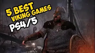 Top 5 Best PlayStation 4/5 Viking Games