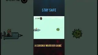 #StaySafe - A Corona Warrior Game In Scratch | Coming Soon... | #shorts |Latest Updates 2022