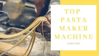 ▷ TOP 10 PASTA MAKER MACHINE 🛒 Amazon 2020