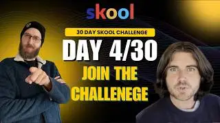 30 Day Skool Challenge: Building a Community in 2025 (Day 4)