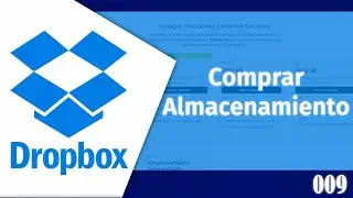 009 &iexcl;Ampl&iacute;a tu Espacio! C&oacute;mo Comprar Almacenamiento en Dropbox ☁️💳