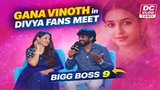 🔴திவ்யாவை திக்குமுக்காட வைத்த சபரி, வினோத், 🔥Bigg Boss Tamil Season 9, DC Vlog Tamil