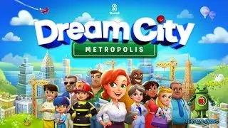 Dream City Metropolis (iOS/Android) Gameplay HD