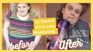 TRANSFORMING  MYSELF Into THE ULTIMATE VSCO GIRL MAKEOVER
