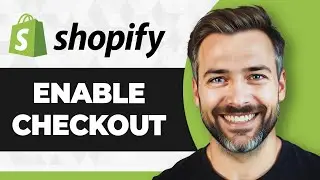 How to Enable Checkout on Shopify (Full 2026 Guide)