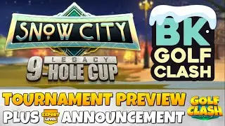 Анонс и предварительный обзор турнира: Кубок Snow City Legacy на 9 лунок | Golf Clash