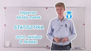 18-11 Statisztika – 2015. október – 9. feladat – Középszintű matek