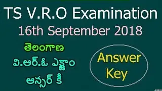 TS VRO Answer Key. TSPSC VRO Exam Answer Key 16.09.2018