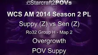 SC2 HotS - WCS AM 2014 S2 PL - Suppy vs Sen - Ro32 Group H - Map 2 - Overgrowth - Suppy