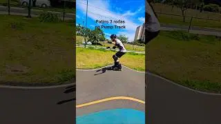 Testando o Patins 3 rodas no Pump Track #powerslide