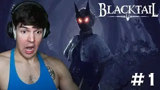 BUY OR NAY? FIRST HOUR OF GAMEPLAY  - Blacktail (Full Game) #1