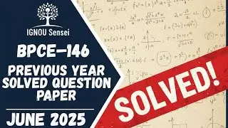 BPCE–146 Solved Question Paper | June 2025 | IGNOU Previous Year Question Paper
