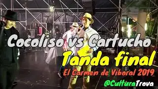 Cartucho vs Cocoliso. Tanda final. El Carmen de Viboral 2019
