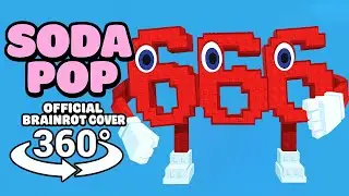 SODA POP x 666 STEAL A BRAINROT | Official Music Video VR 360&deg;