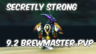 SECRETLY STRONG - 9.2 Brewmaster Monk PvP - WoW Shadowlands