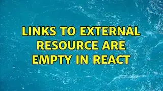 Links to external resource are empty in React