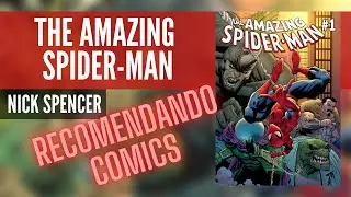 RECOMENDANDO C&Oacute;MICS - The Amazing Spider-Man de Nick Spencer / Primer tomo de Ovni Press