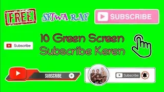 Top 10 green screen Subscribe follow button || No copyright || Free download #sfiwaraf