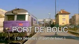 Travel in the South of France with port de bouc 1