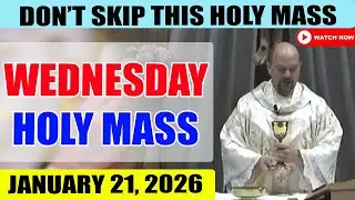Catholic Mass Today | Daily TV Mass, Wednesday January 21, 2026