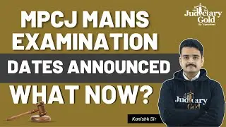 MPCJ 2022 Mains Exam Date | MPCJ 2022 Exam Preparation | MPCJ 2022 Exam Dates Announced