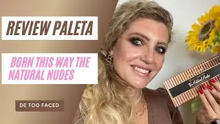Review paleta Born This Way The Natural Nudes Too Faced.MI FAVORITA!!!