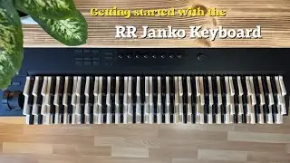 Getting started with the RR Janko Keyboard