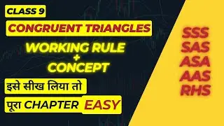Congruence of triangles | Class 9 | CONCEPT & WORKING RULE | 2025-26 | SSS, SAS, ASA, AAS, RHS Rules