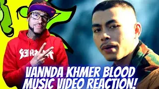 VANNDA - KHMER BLOOD (OFFICIAL MUSIC VIDEO) REACTION