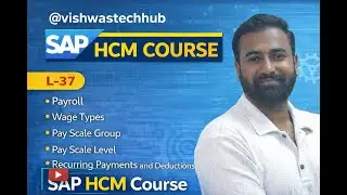 L-37 Pay Scale Group, Pay Scale Level, Recurring Payments and Deductions @vishwastechhub #saphcm