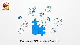 Mutual Fund Investing - 63 of 80 | Advance Topics - What are ESG Focused Mutual Funds?