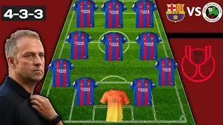🔵 BARCELONA VS REAL RACING CLUB ✅ BARCELONA PREDICTIONS LINEUP COPA DEL REY MATCH 