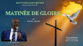 MATINEE DE  GLOIRE / MOMENT DE LA PRIERE  DE 5.30 AM - 7.00 AM / PASTEUR ROBERT MEAT / 01-08-2026