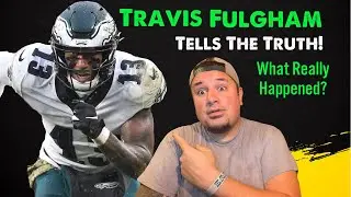 Travis Fulgham Tells The Truth l 