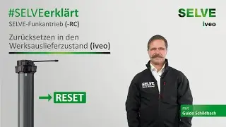 SELVE erkl&auml;rt: Zur&uuml;cksetzen eines SELVE-Funkantriebs in den Werksauslieferzustand mit iveo