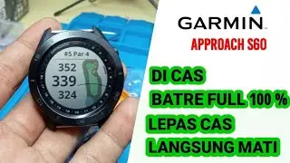 Dicas menyala  full 100 % lepas cas langsung mati #garmin Approach S60#repair#service