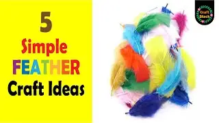 5 Simple FEATHER Craft Ideas | @CraftStack