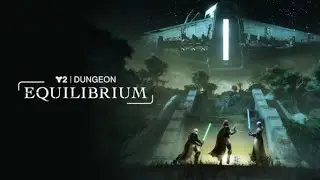 Hunt Down the Acolytes of Dredgen Bael in the New Destiny 2 Dungeon Equilibrium! WALKTHROUGH!