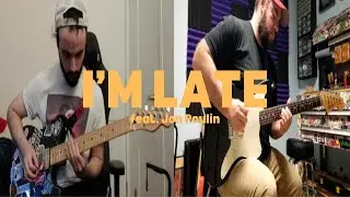 JACOB DONNELLY - I'M LATE (feat. Jon Poulin) | Guitar Playthrough