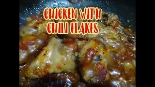 CHICKEN WITH CHILI FLAKES