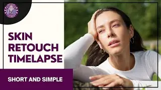 Skin Retouch Timelapse