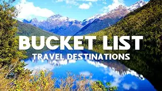 Top 10 Bucket List Travel Destinations in the World to Visit for 2024