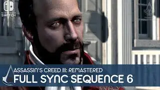 Assassin's Creed 3 Remastered - Sequence 6 [Nintendo Switch]