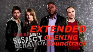 Criminal Minds SUSPECT BEHAVIOR / TEAM RED - Opening Theme [EXTENDED] 6 minutes