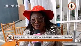 Sapele : Chief and Chief Mrs Anthony Owumi celebrates 25th Marriage Anniversary 