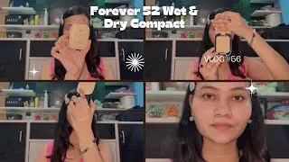 Forever 52 Wet & Dry Compact 😱 | Oily Skin Test | Real Wear Review | Worth It? ✨ 