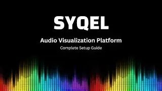 SYQEL Audio Visualization Platform - Complete Guide