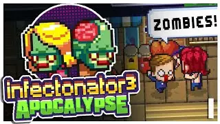 ZOMBIE APOCALYPSE SIMULATOR! - Infectonator 3: Apocalypse - #1