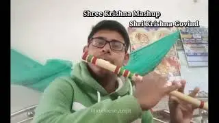 😱 Shree Krishna Mashup | 4 Krishna Songs Flute Cover | FluteVerse Arijit 